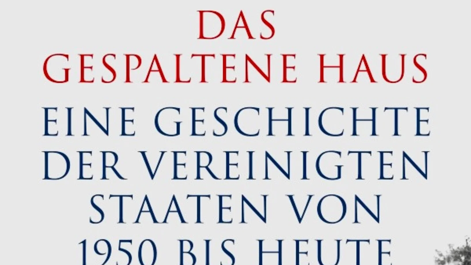 Das gespaltene Haus